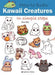 How to Draw: Kawaii Creatures