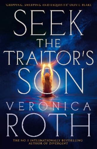 Seek The Traitor's Son