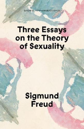 Three Essays on the Theory of Sexuality