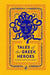 Tales of the Greek Heroes