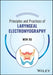 Principles and Practices of Laryngeal Electromyography