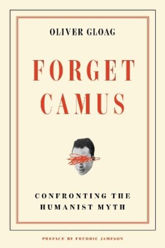Forget Camus