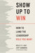 Show Up to Win