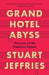 Grand Hotel Abyss