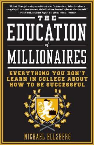 The Education Of Millionaires