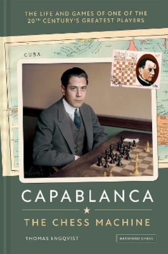 Capablanca: The Chess Machine