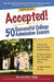Accepted! 50 Successful College Admission Essays