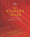 The Weaver's Trade