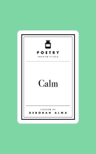 Poetry Prescription: Calm