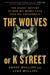 The Wolves of K Street
