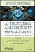 AI Trust, Risk, and Security Management