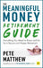 The Meaningful Money Retirement Guide