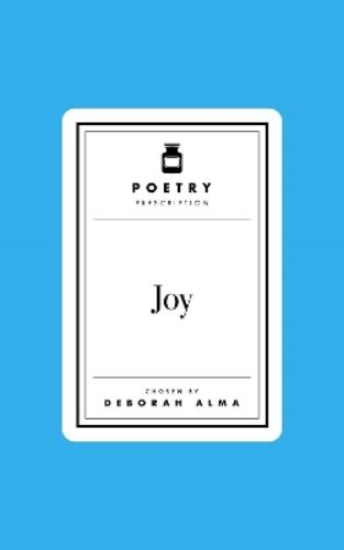 Poetry Prescription: Joy