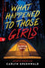 What Happened to Those Girls