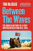 Between the Waves