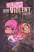 Pretty Violent Volume 2