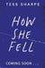 How She Fell