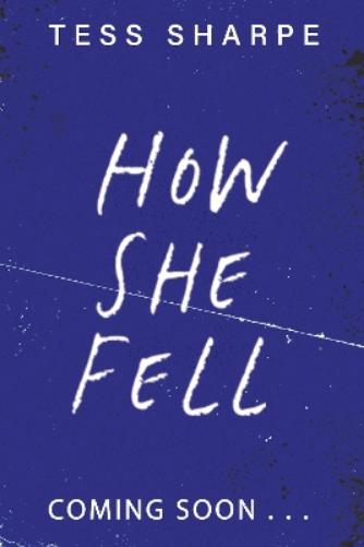 How She Fell