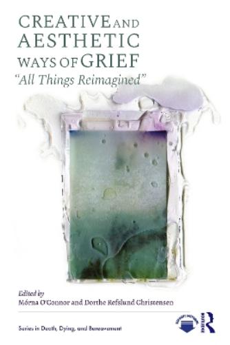 Creative and Aesthetic Ways of Grief