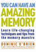 You Can Have an Amazing Memory
