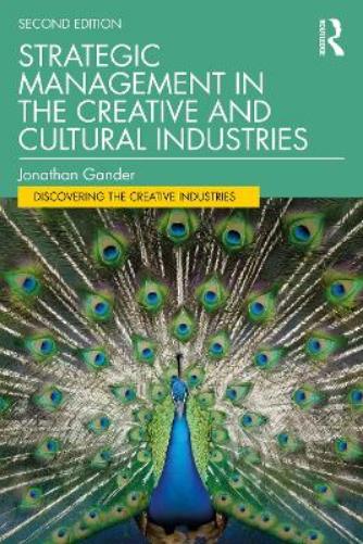 Strategic Management in the Creative and Cultural Industries