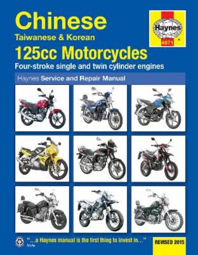 Chinese, Taiwanese & Korean 125cc Motorcycles Haynes Repair Manual