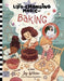 The Life Changing Magic of Baking