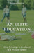 An Elite Education