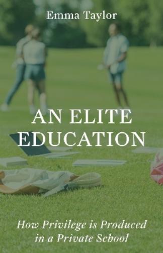 An Elite Education