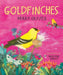 Goldfinches