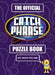 The Official CATCHPHRASE Puzzle Book