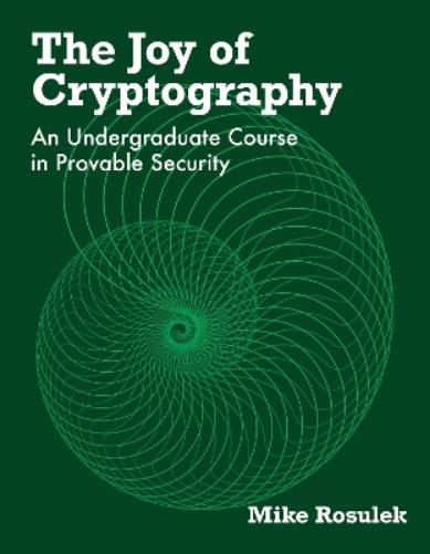 The Joy of Cryptography