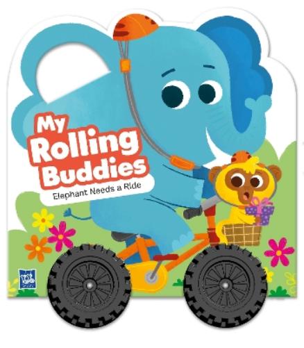 Elephant Needs A Ride (My Rolling Buddies)
