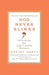 God Never Blinks