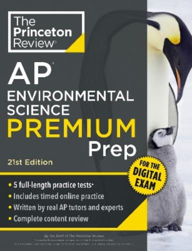 Princeton Review AP Environmental Science Premium Prep, 21st Edition