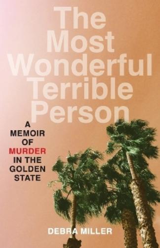 The Most Wonderful Terrible Person