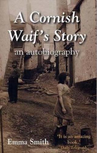 Cornish Waifs Story An Autobiography