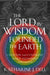 The Lord by Wisdom Founded the Earth