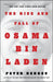 The Rise and Fall of Osama bin Laden