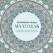 100 Meditative Designs: Mandalas