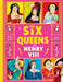 The Six Queens of Henry VIII