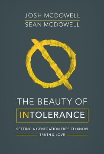 The Beauty of Intolerance