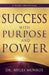 Success with Purpose and Power