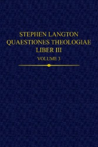 Stephen Langton, Quaestiones Theologiae