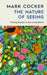The Nature Of Seeing