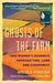 Ghosts of the Farm