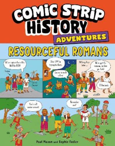Comic Strip History Adventures: Resourceful Romans