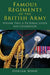 Famous Regiments of the British Army: Volume Two