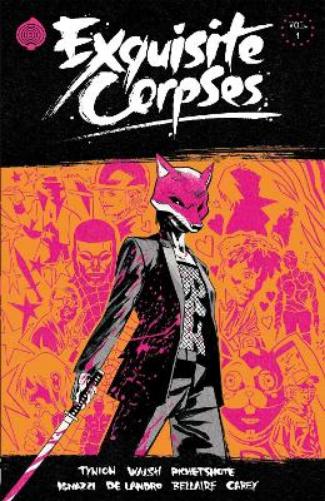 Exquisite Corpses Volume 1