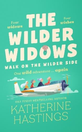 The Wilder Widows: Walk on the Wilder Side
